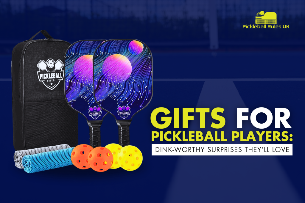 A pickleball gift set featuring two colorful paddles, balls, and a carrying bag displayed on a pickleball court background. The overlay text reads "Gifts for Pickleball Players: Dink-Worthy Surprises They’ll Love." The Pickleball Rules UK logo is in the bottom right corner.